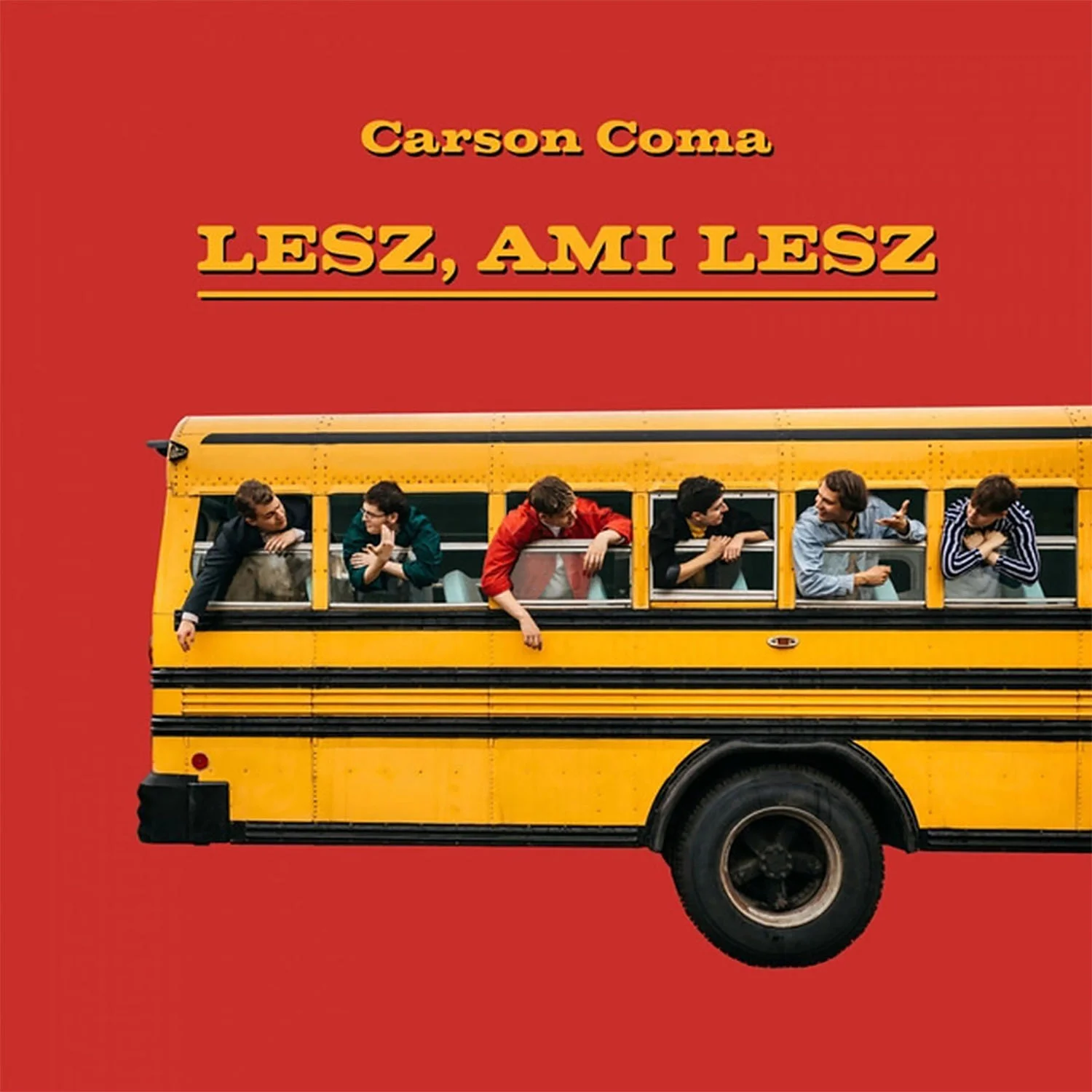 Carson Coma – Carson Coma - LESZ, AMI LESZ (TRANSPARENT RED)