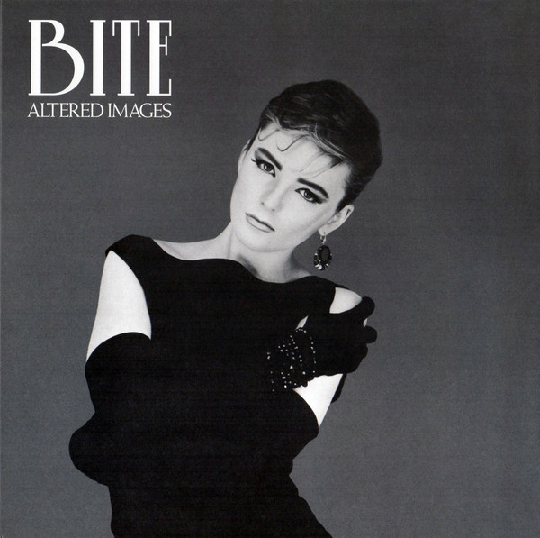 ALTERED IMAGES – ALTERED IMAGES – BITE