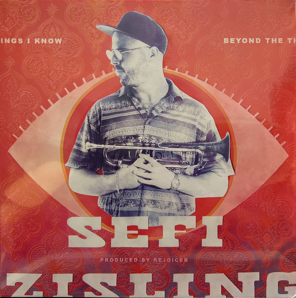 ZISLING, SEFI – ZISLING, SEFI – BEYOND THE THINGS I KNOW