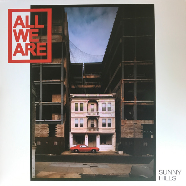 ALL WE ARE – ALL WE ARE – SUNNY HILLS HEAVYWEIGHT VINYL + BAND LOGO STENCIL SHEET