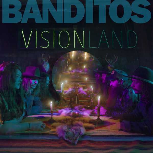 BANDITOS – BANDITOS – VISIONLAND 180GR.