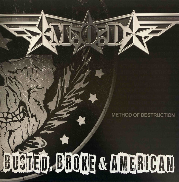M.O.D. – M.O.D. – BUSTED BROKE & AME...