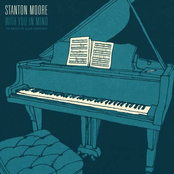 MOORE, STANTON – MOORE, STANTON – WITH YOU IN MIND