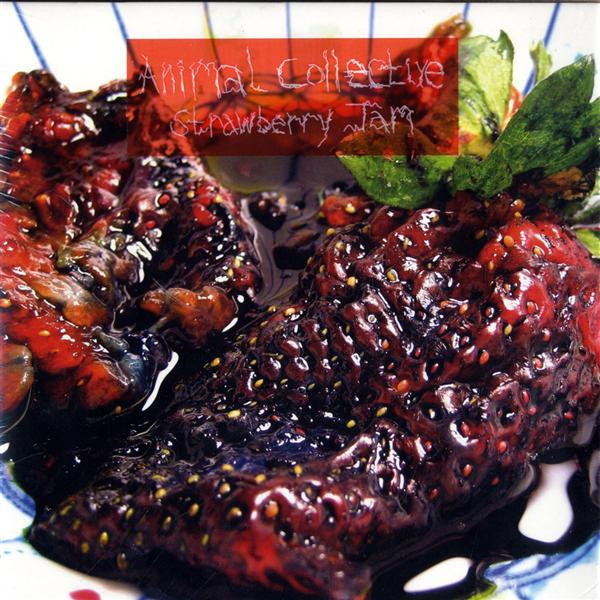 ANIMAL COLLECTIVE – ANIMAL COLLECTIVE – STRAWBERRY JAM