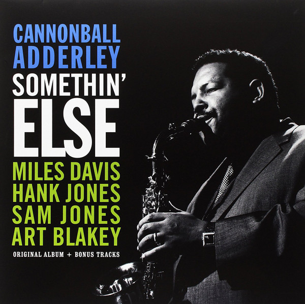 ADDERLEY, CANNONBALL – ADDERLEY, CANNONBALL – SOMETHIN' ELSE ORIGINAL ALBUM INCL. BONUS TRACKS / 180GR.
