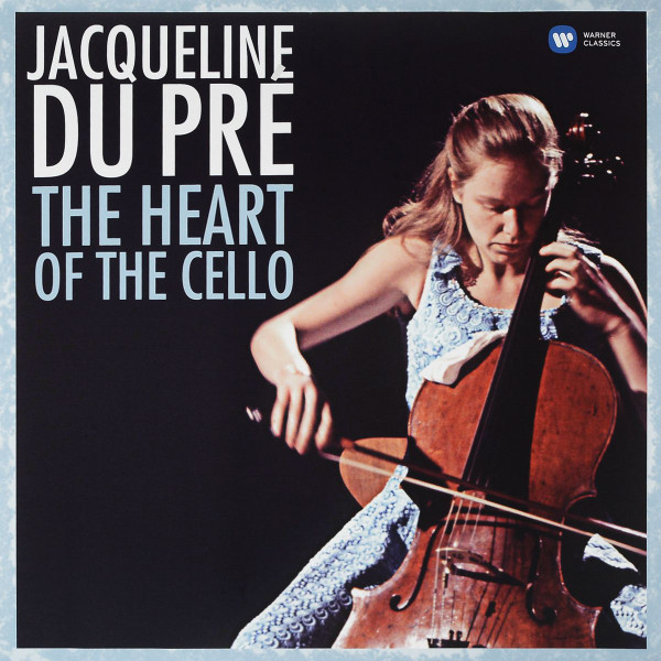 THE HEART OF THE CELLO - ELGAR, DVORÁK, HAYDN – THE HEART OF THE CELLO - ELGAR, DVORÁK, HAYDN – DU PRÉ,JACQUELINE