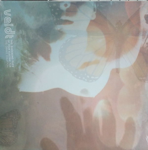 VELDT – VELDT – SHOCKING FUZZ OF YOUR ... .. ELECTRIC FUR: THE DRAKE EQUATION