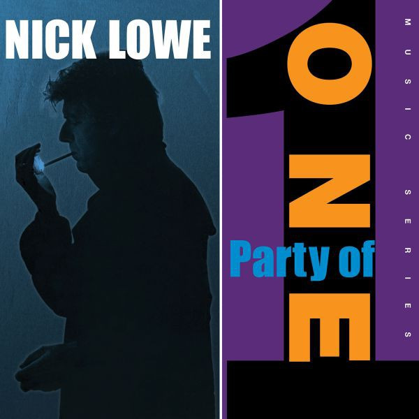 LOWE, NICK – LOWE, NICK – PARTY OF ONE FT. JIM KELTNER, RY COODER, DAVE EDMUNDS