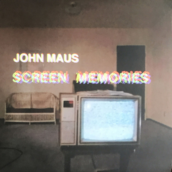MAUS, JOHN – MAUS, JOHN – SCREEN MEMORIES 180G HEAVYWEIGHT BLACK VINYL + DOWNLOAD