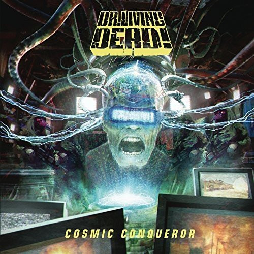 DR. LIVING DEAD! – DR. LIVING DEAD! – COSMIC CONQUEROR