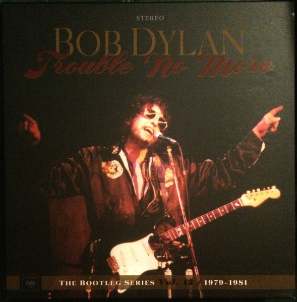 DYLAN, BOB – DYLAN, BOB – BOOTLEG SERIES 13: TRO...