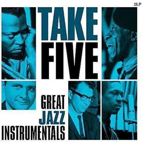 VARIOUS – VARIOUS – TAKE FIVE - GREAT JAZZ... .. JAZZ INSTRUMENTALS / 180GR.