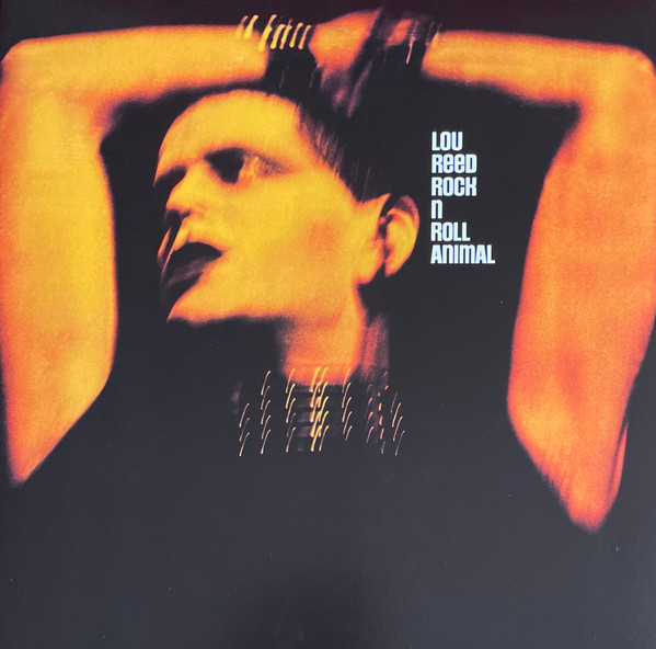 REED, LOU – REED, LOU – ROCK 'N' ROLL ANIMAL (...