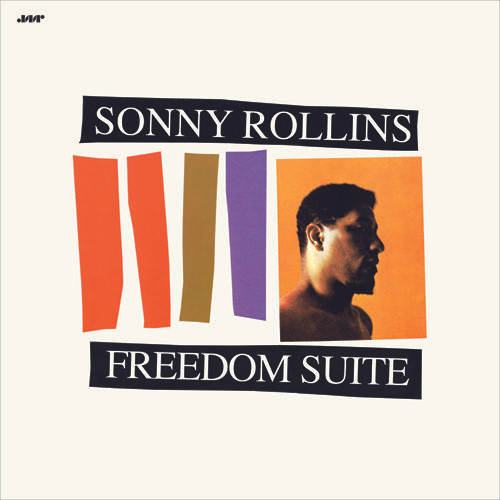 ROLLINS, SONNY -TRIO- – ROLLINS, SONNY -TRIO- – FREEDOM SUITE 1 BONUS TRACK/FT. OSCAR PETTIFORD & MAX ROACH/180GR.