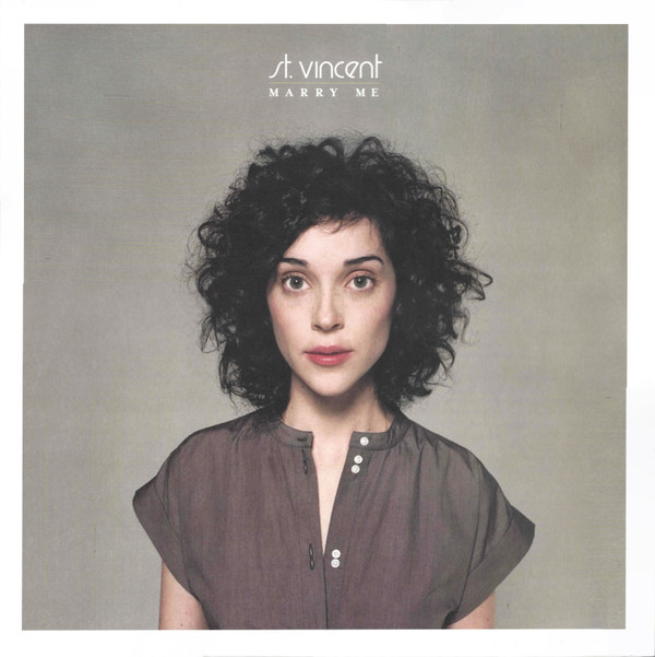 ST. VINCENT – ST. VINCENT – MARRY ME