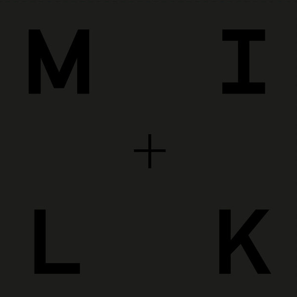 MILK & BONE – MILK & BONE – SINGLES