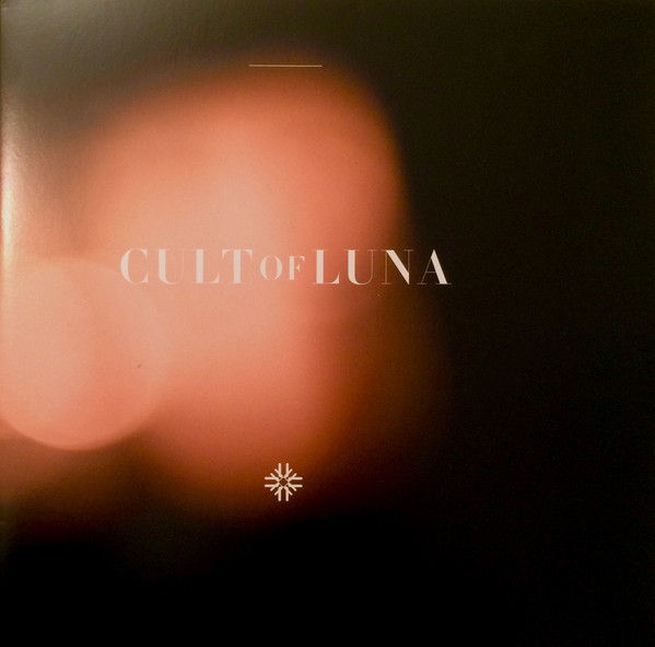 CULT OF LUNA – CULT OF LUNA – CULT OF LUNA