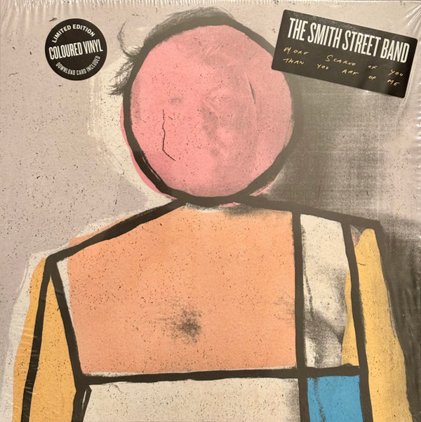SMITH STREET BAND – SMITH STREET BAND – MORE SCARED OF YOU THA... .. YOU ARE OF ME