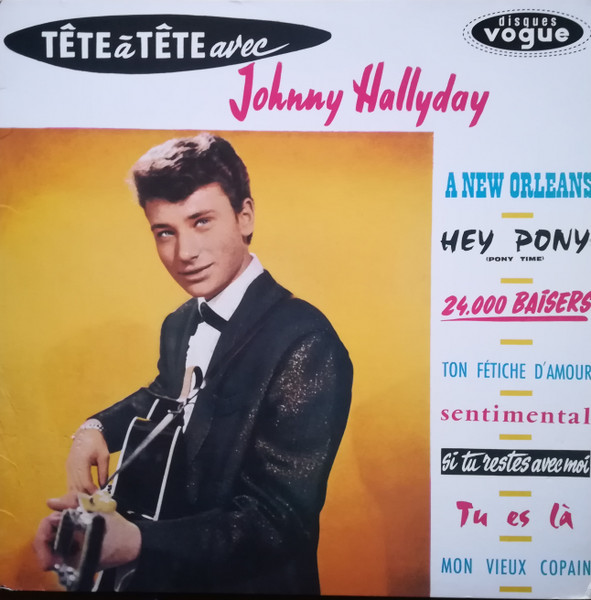HALLYDAY, JOHNNY – HALLYDAY, JOHNNY – TETE A TETE AVEC JOHNY...