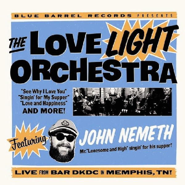 LOVE LIGHT ORCHESTRA – LOVE LIGHT ORCHESTRA – LOVE LIGHT ORCHESTRA FT. JOHN NEMETH
