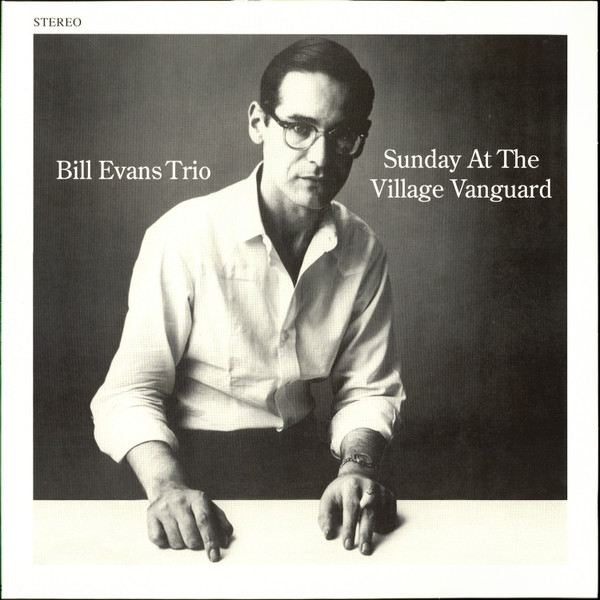 BILL EVANS TRIO – BILL EVANS TRIO – SUNDAY AT THE VILLAGE ... ..VANGUARD/ 180GR./ GREEN VINYL/ 1 BONUS TRACK