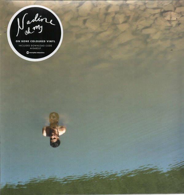 NADINE – NADINE – OH MY LIMITED EDITION BONE COLOURED VINYL