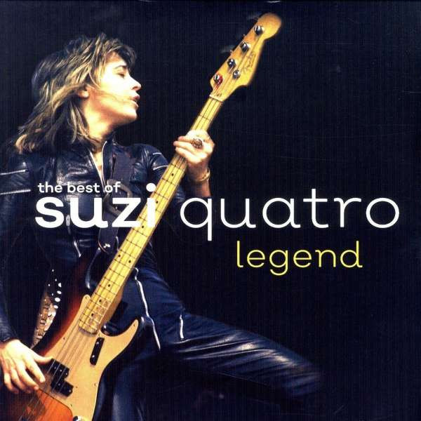 SUZI QUATRO – SUZI QUATRO – LEGEND: THE BEST OF