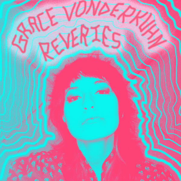 VONDERKUHN, GRACE – VONDERKUHN, GRACE – REVERIES
