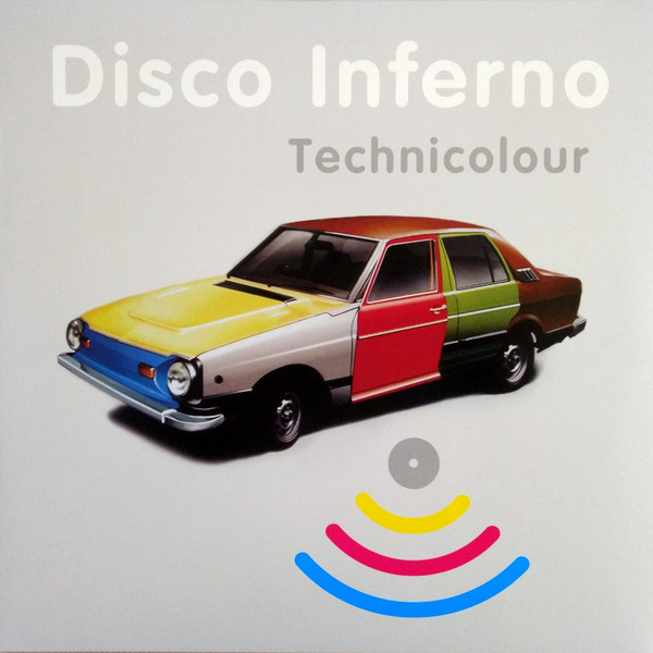 DISCO INFERNO – DISCO INFERNO – TECHNICOLOUR