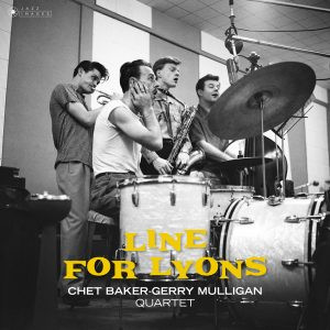 BAKER, CHET & GERR... – BAKER, CHET & GERR... – LINE FOR LYONS 180 GR./ COVER PHOTOGRAPH BY WILLIAM CLAXTON