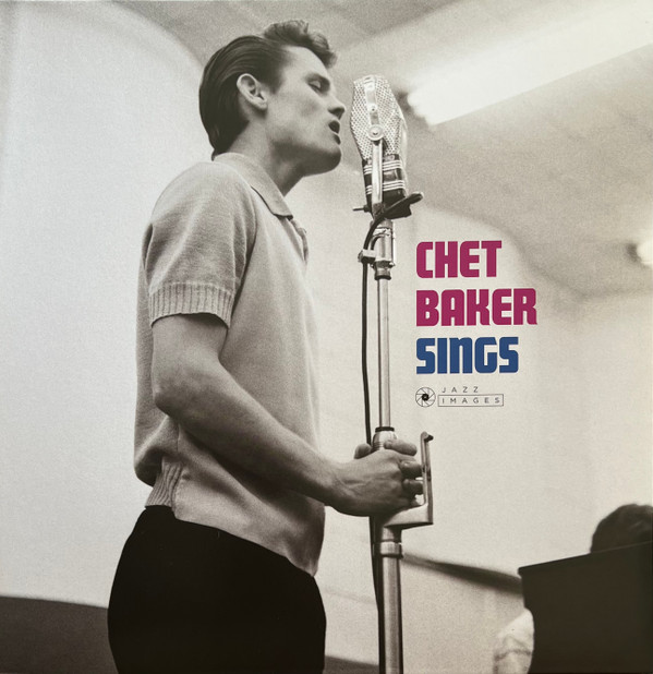 BAKER, CHET – BAKER, CHET – SINGS 180GR./ GATEFOLD SLEEVE/ PHOTOGRAPHS BY WILLIAM CLAXTON