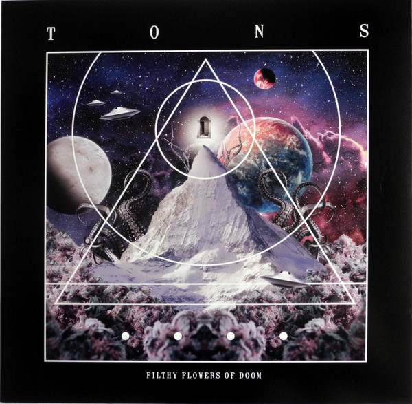 TONS – TONS – FILTHY FLOWERS OF DOOM