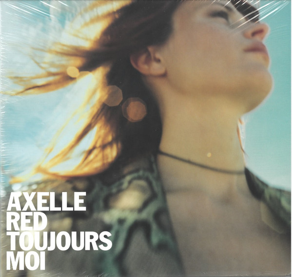 RED, AXELLE – RED, AXELLE – TOUJOURS MOI
