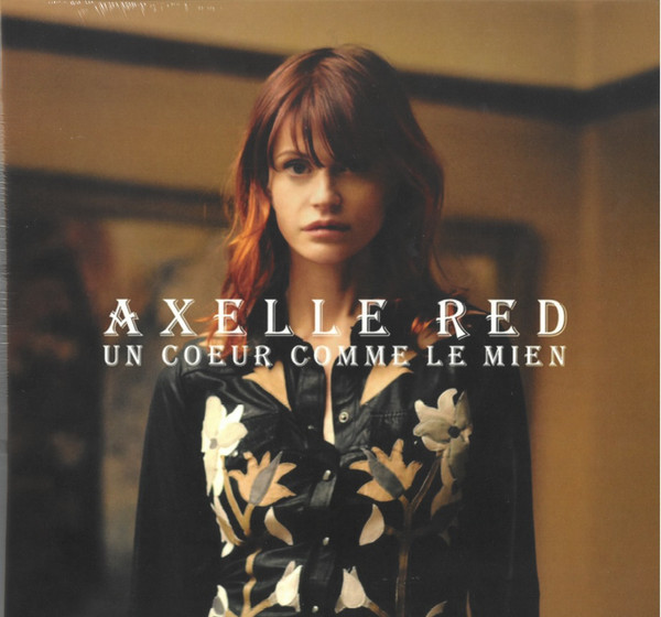 RED, AXELLE – RED, AXELLE – UN COEUR COMME LE MIEN .. COMME LE MIEN