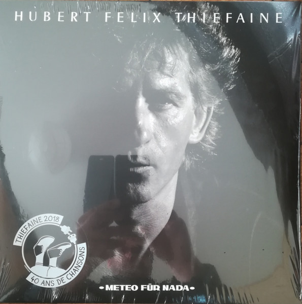 THIEFAINE, HUBERT-FELIX – THIEFAINE, HUBERT-FELIX – METEO FUR NADA