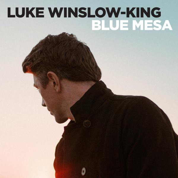 WINSLOW-KING, LUKE – WINSLOW-KING, LUKE – BLUE MESA 180GR