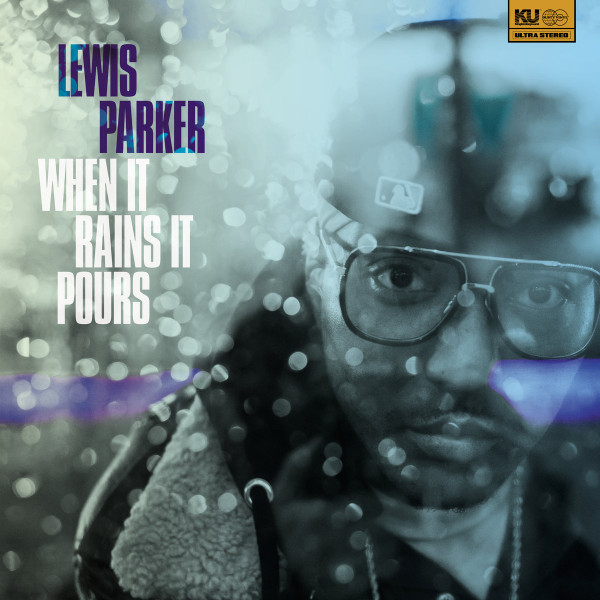 PARKER, LEWIS – PARKER, LEWIS – WHEN IT RAINS IT POURS
