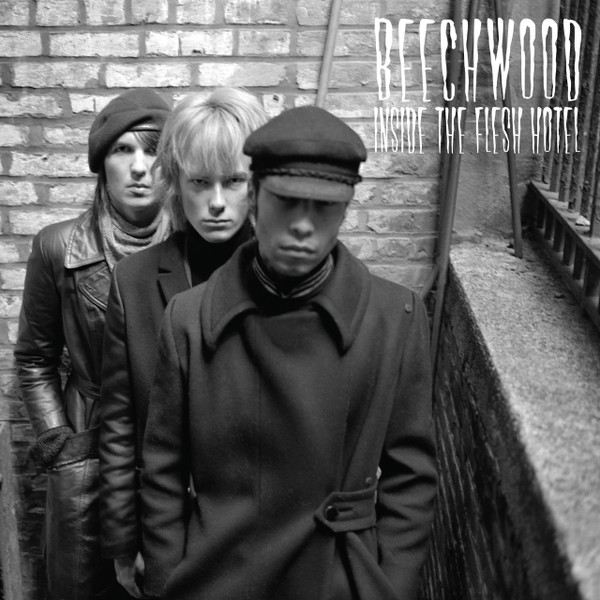 BEECHWOOD – BEECHWOOD – INSIDE THE FLESH HOTEL