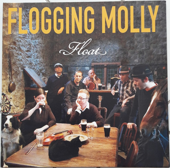 FLOGGING MOLLY – FLOGGING MOLLY – FLOAT