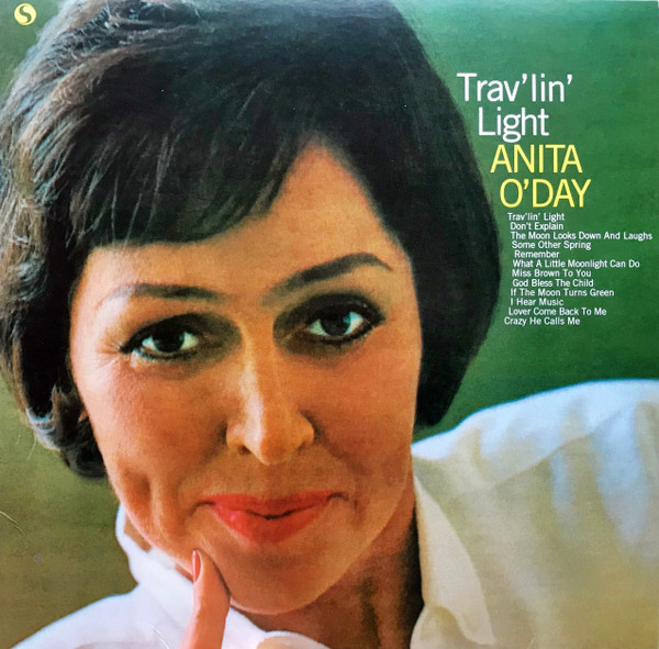 O'DAY, ANITA W. STAN K... – O'DAY, ANITA W. STAN K... – TRAV'LIN' LIGHT 180GR. / 500 PCS. ONE PRESSING / 1 BONUS TRACK