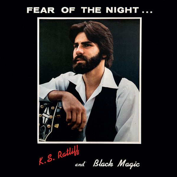 RATLIFF, K.S. & BL... – RATLIFF, K.S. & BL... – FEAR OF THE NIGHT