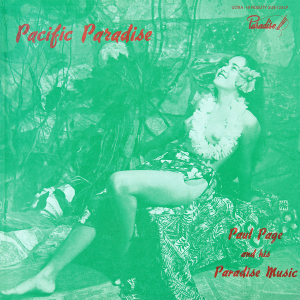 PAGE, PAUL -& HIS ... – PAGE, PAUL -& HIS ... – PACIFIC PARADISE .. PARADISE