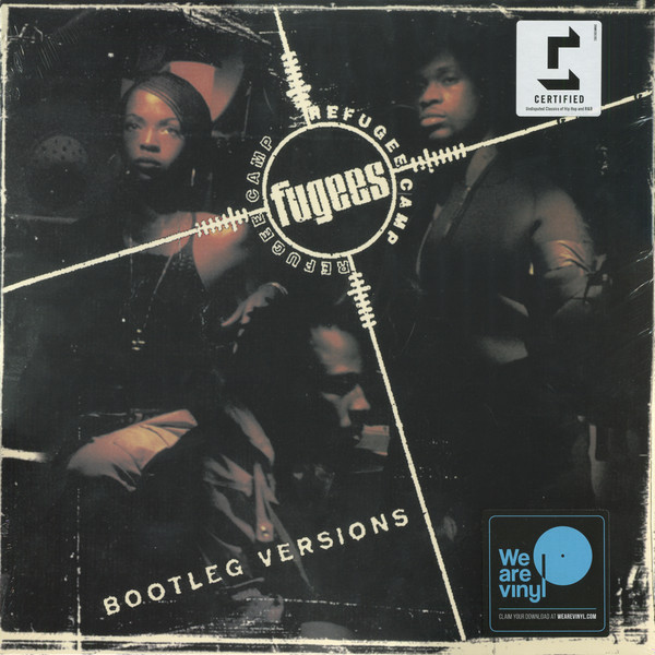FUGEES – FUGEES – REFUGEE CAMP (BOOTLEG ...