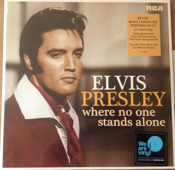 PRESLEY, ELVIS – PRESLEY, ELVIS – WHERE NO ONE STANDS ALONE