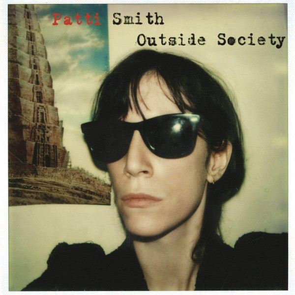 SMITH, PATTI – SMITH, PATTI – OUTSIDE SOCIETY