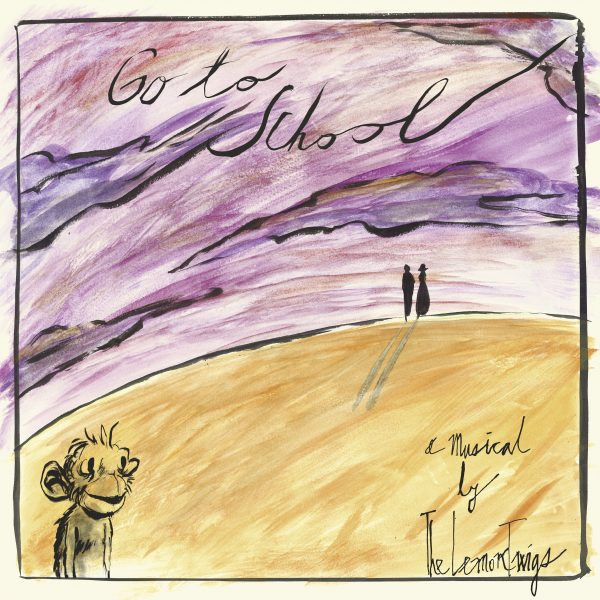 LEMON TWIGS – LEMON TWIGS – GO TO SCHOOL