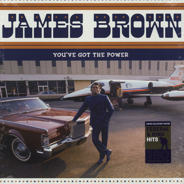 BROWN, JAMES – BROWN, JAMES – YOU'VE GOT THE POWER 180GR./ GATEFOLD EDITION/ FEDERAL & KING HITS 1956-1962