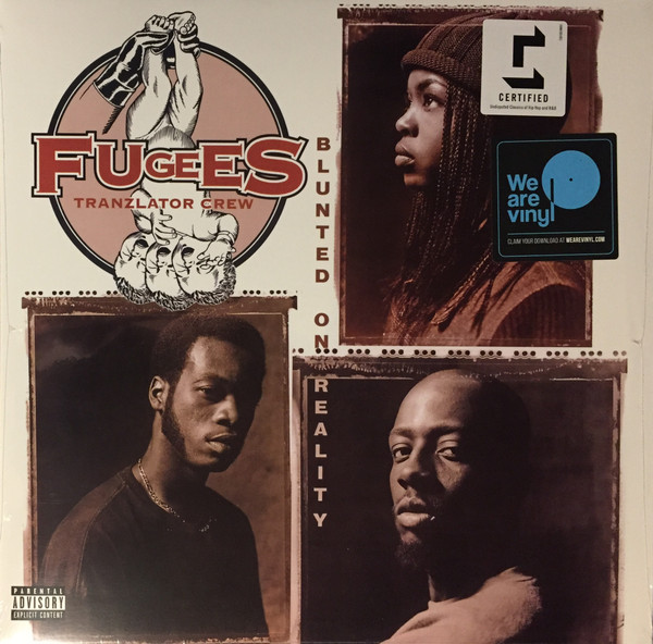 FUGEES – FUGEES – BLUNTED ON REALITY