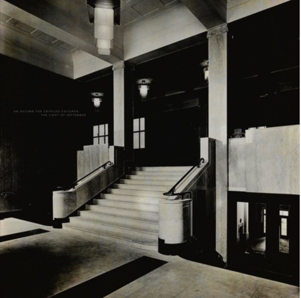 AN AUTUMN FOR CRIPPLED CH – AN AUTUMN FOR CRIPPLED CH – LIGHT OF.. -DOWNLOAD- .. SEPTEMBER