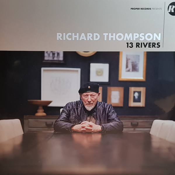 THOMPSON, RICHARD – THOMPSON, RICHARD – 13 RIVERS